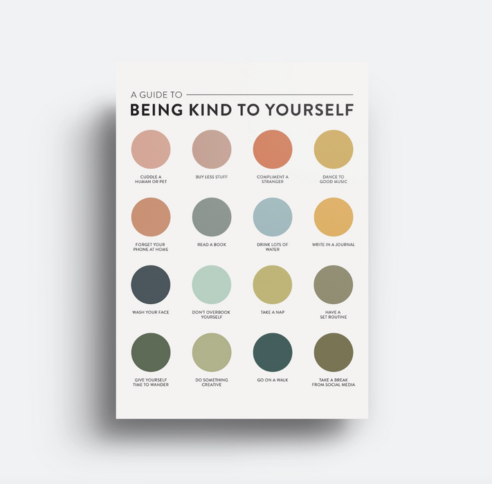 A Color Guide For Being Kind To Yourself Art Print