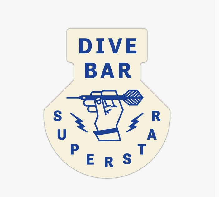 Dive Bar Superstar Sticker