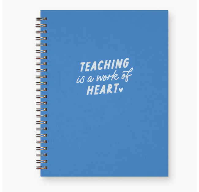 Teaching Is A Work Of Heart Journal